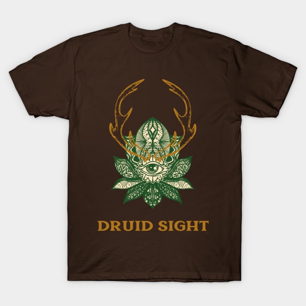 Druid Sight T-Shirt by natural-20s